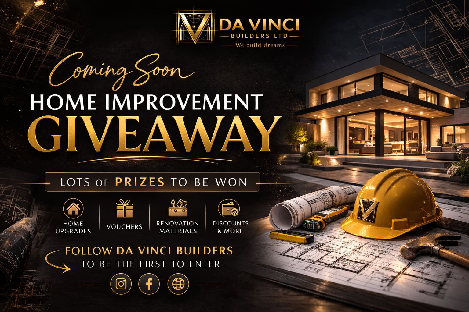 Home improvement giveaway coming soon from Da Vinci Builders Ltd in Reading Berkshire